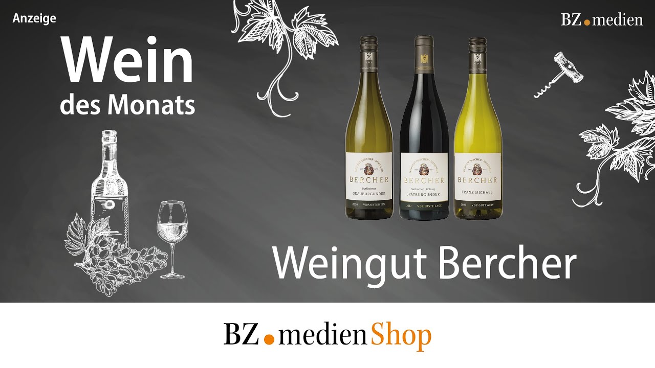 Wein des Monats – Weingut Bercher – Sonderveröffentlichung