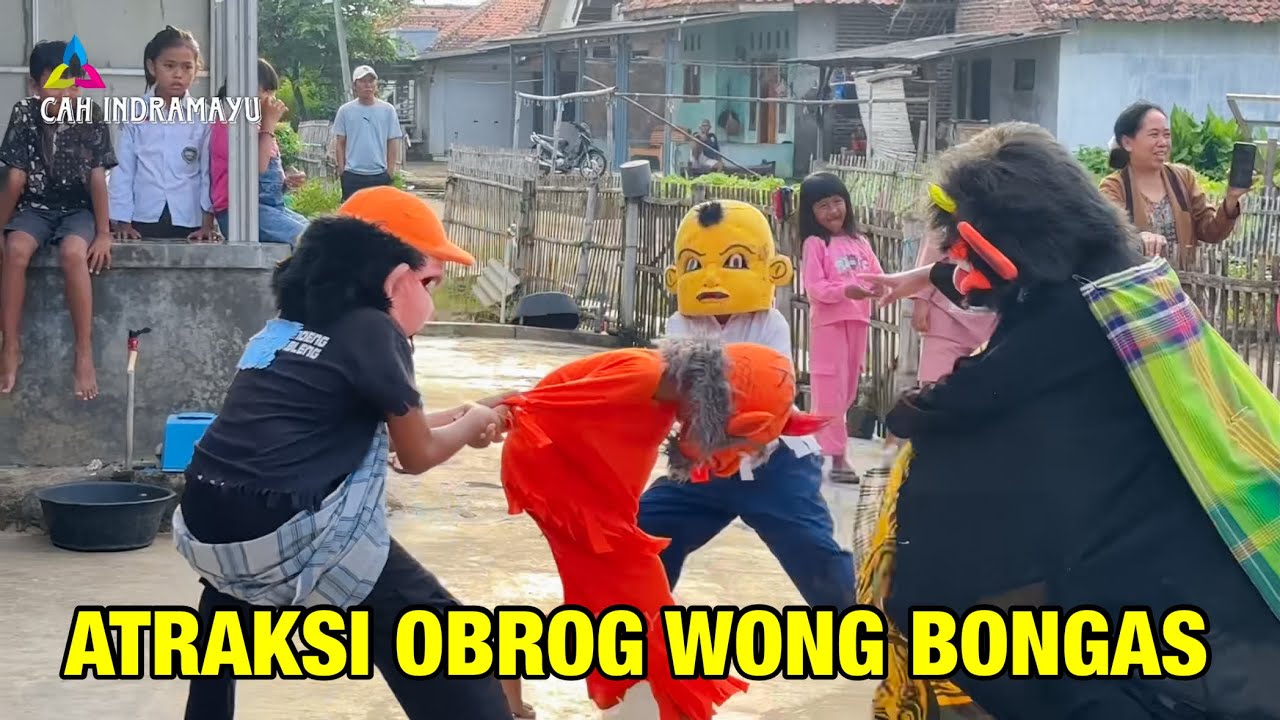 ATRAKSI OBROG WONG BONGAS | OBROG INDRAMAYU