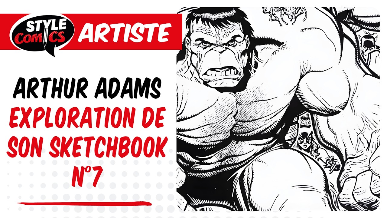 ARTHUR ADAMS - Sketchbook n°07