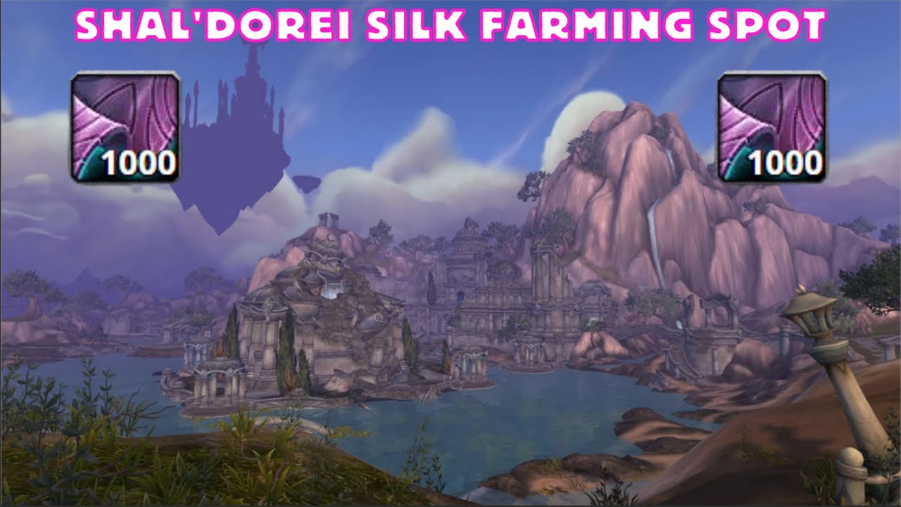 Where to Farm Shal'dorei silk