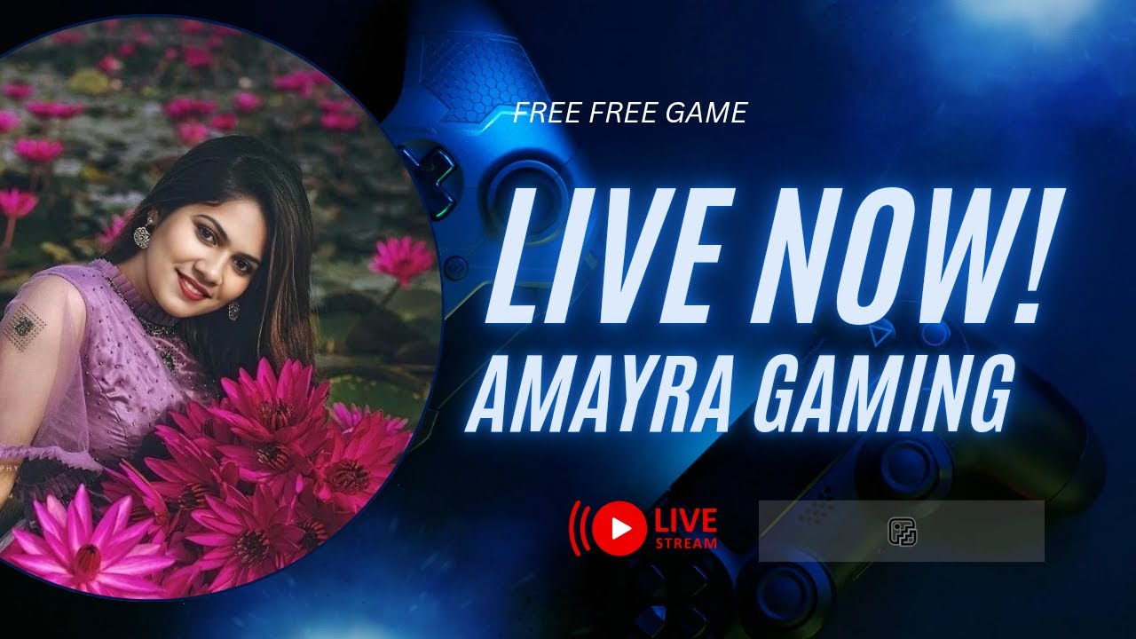Live streaming of Amayra Gaming