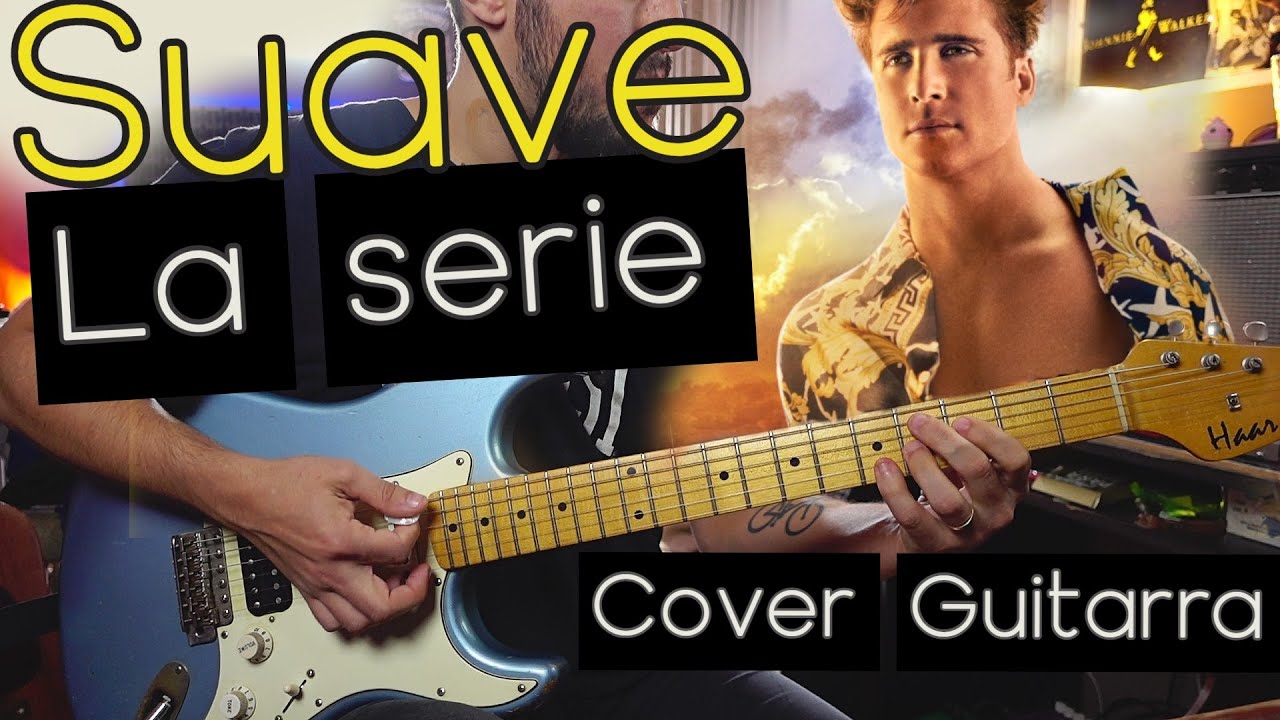 SUAVE Luis Miguel - La Serie - Cover guitarra arreglo Kiko Cibrian