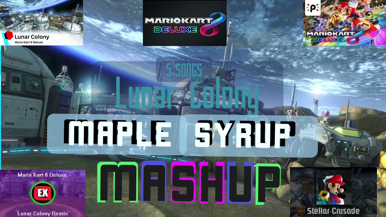 ‘Lunar Colony’ 5 Song Mashup MarioKart 8 Deluxe