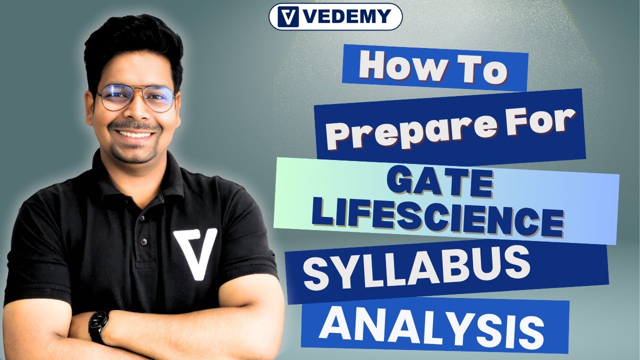 How to Prepare for GATE- Life Science | Syllabus Analysis |By Virendra Singh | CSIR | GATE | DBT