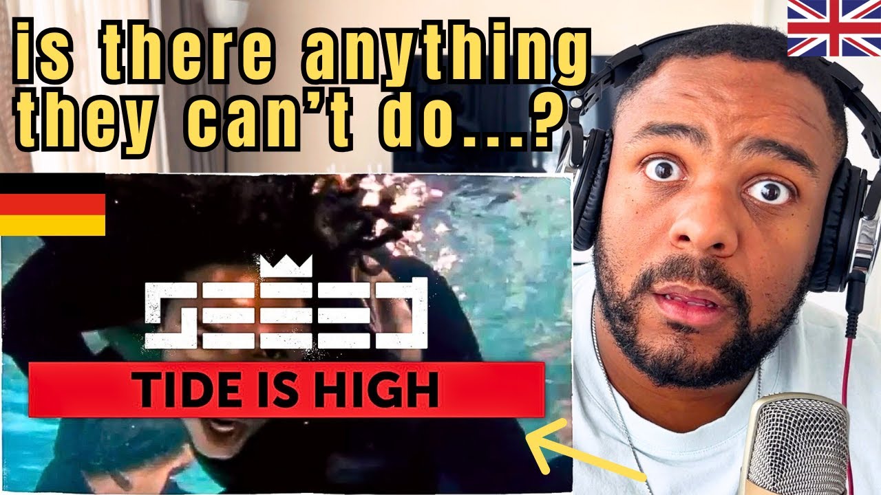 Реакция британца на Seeed — Tide Is High (официальное видео)