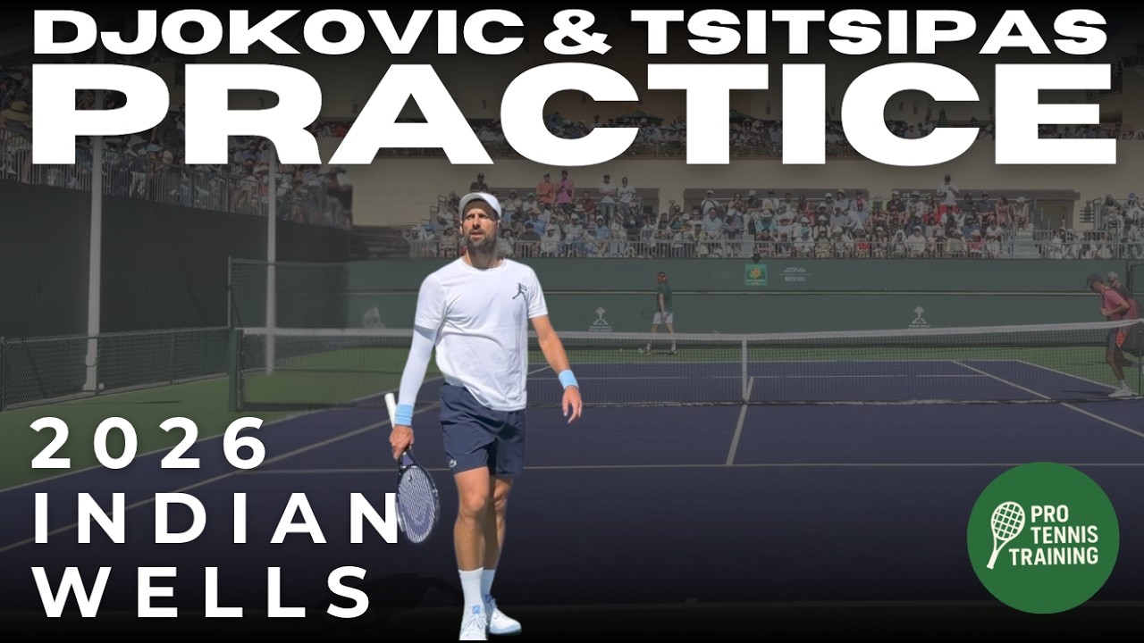 Djokovic & Tsitsipas Practice @ Indian Wells 2026 (Court Level View)