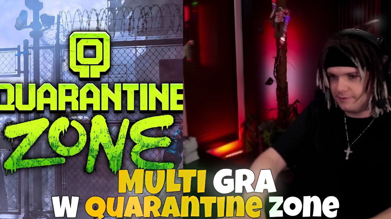 MULTI GRA w QURANTINE ZONE