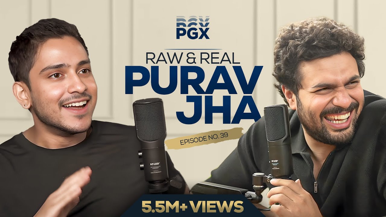 Prakhar Gupta x Purav Jha | PGX #39 @Puravjha_