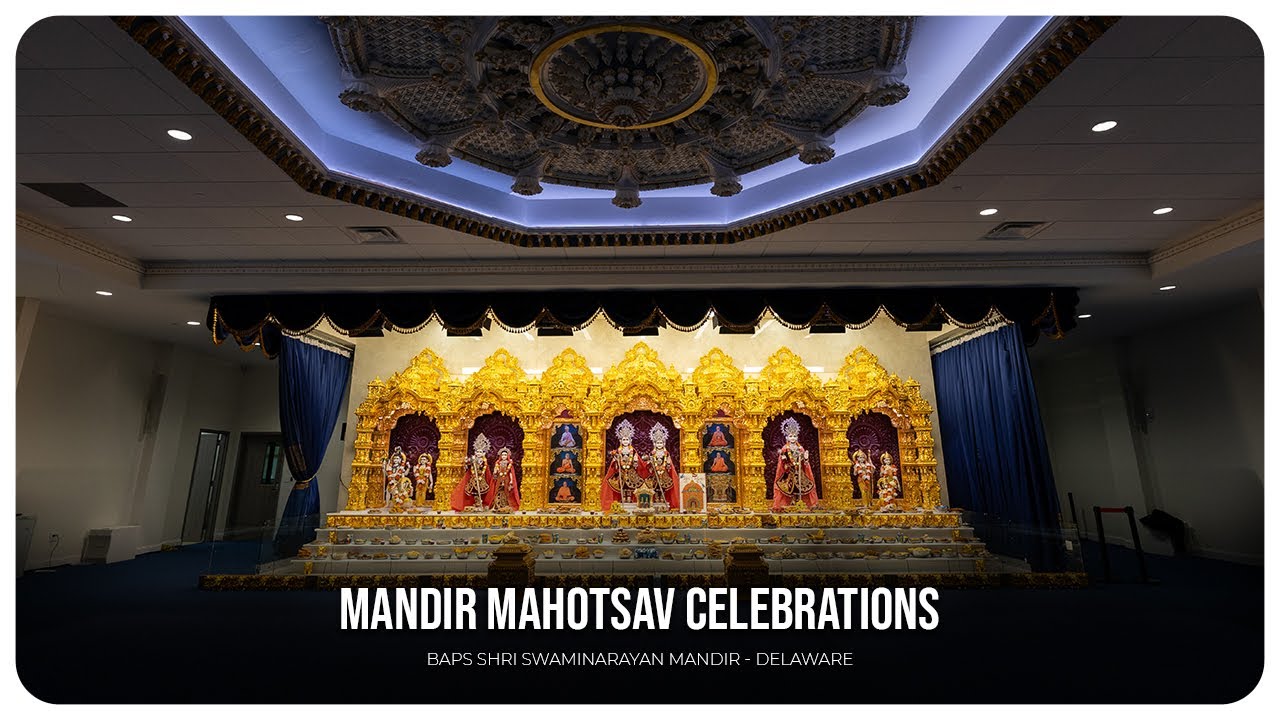 Re-inauguration of BAPS Shri Swaminarayan Mandir, New Castle, Delaware, USA