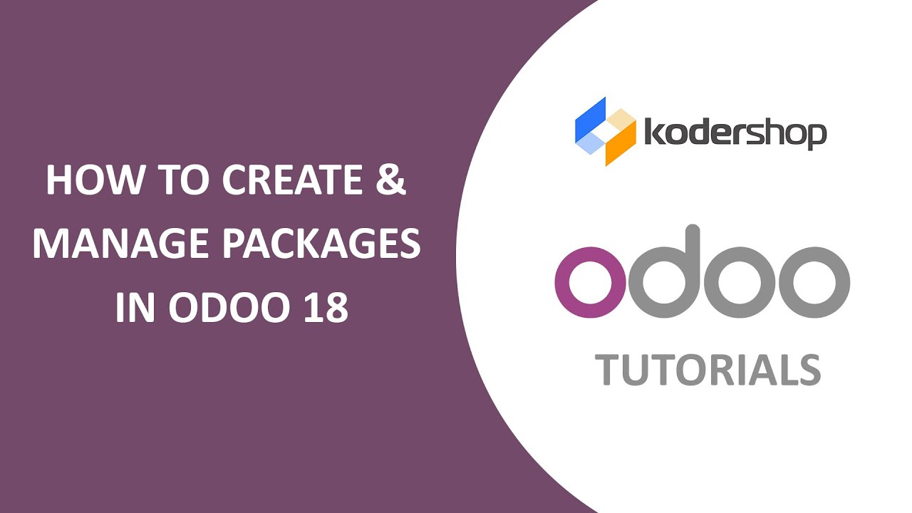 How to Create & Manage Packages in Odoo 18 | Odoo 18 Inventory Tutorial