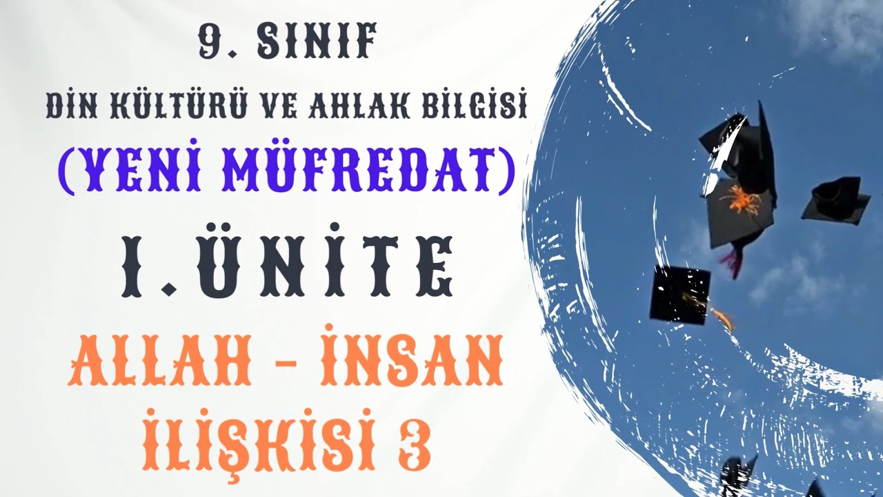 9. Sınıf (Yeni Müfredat) Din Kültürü ve Ahlak Bilgisi 1. Ünite 3. Bölüm (PDF)