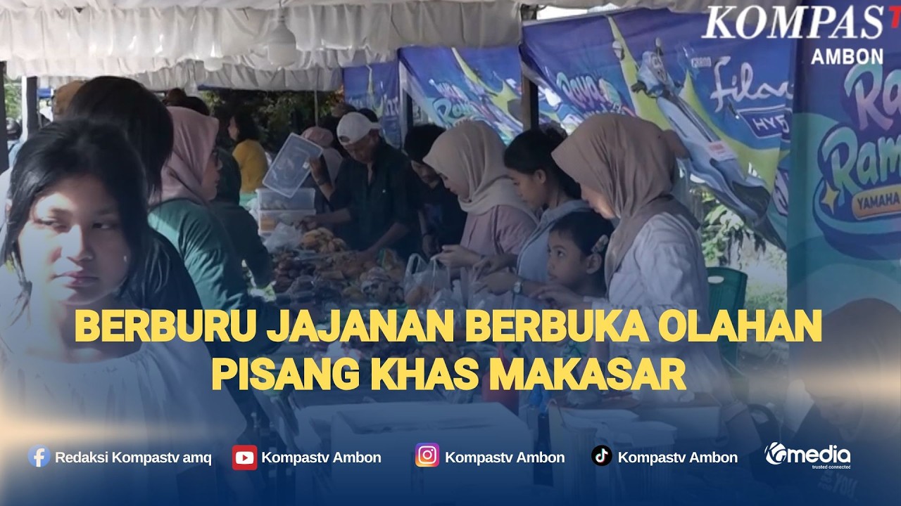 Berburu Jajanan Berbuka Olahan Pisang Khas Makasar