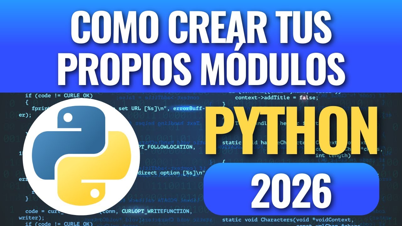 Como crear tus propios módulos en Python en 2026