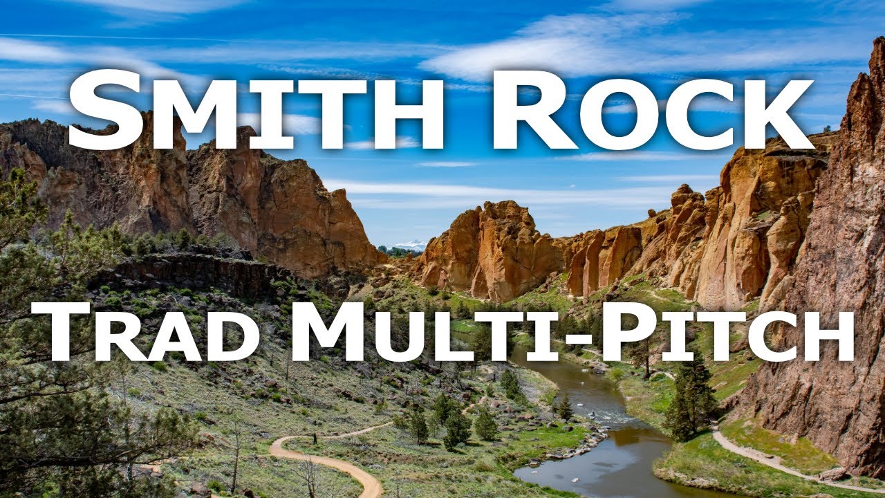 Rock Climbing | Smith Rock Trad Multi-pitch (Moscow)