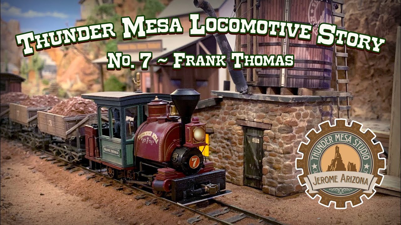 История локомотива Thunder Mesa: № 7 — Фрэнк Томас