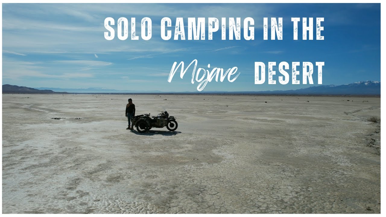 SOLO CAMPING IN THE Mojave DESERT