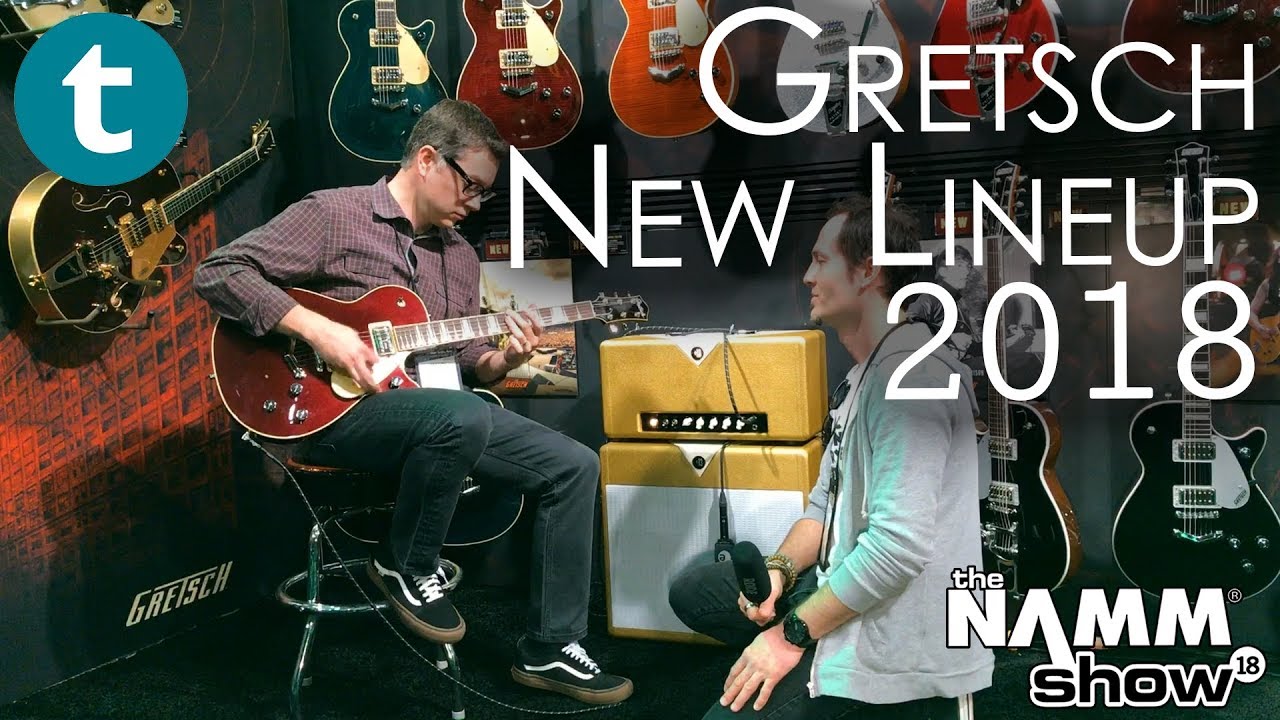 NAMM 2018 | NEW Gretsch Guitars for 2018 | Demo