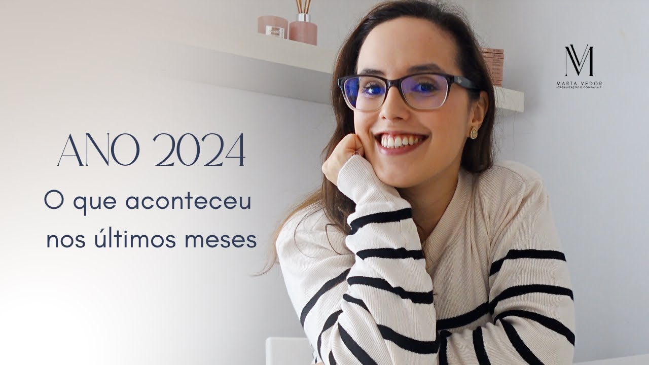 O Meu Último Vídeo... de 2024! Retrospetiva do Ano e Novidades para 2025 | Organização e Companhia