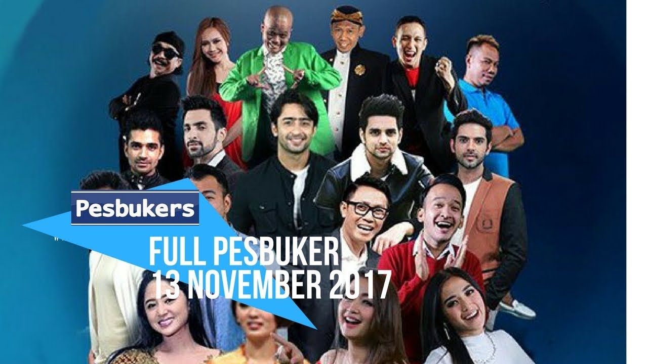 Full Pesbukers | ANTV 13 November 2017