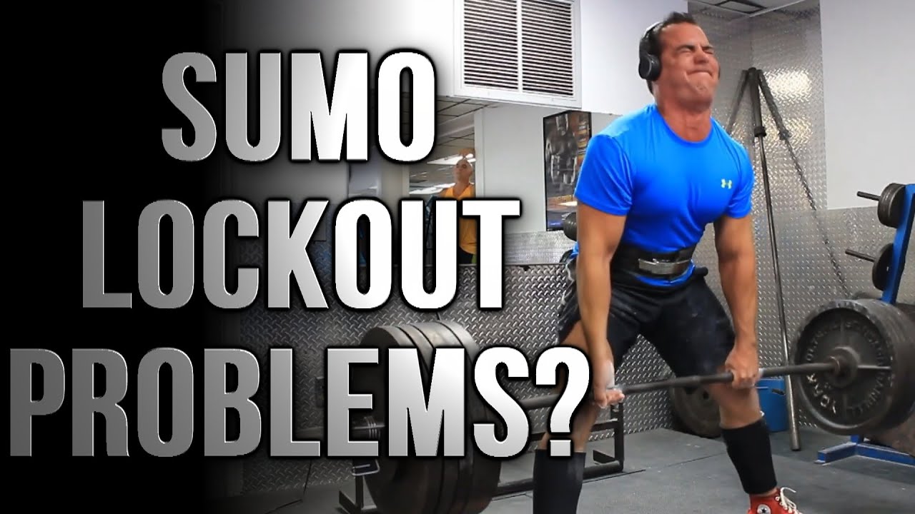 Struggle With Sumo Deadlift Lockout?