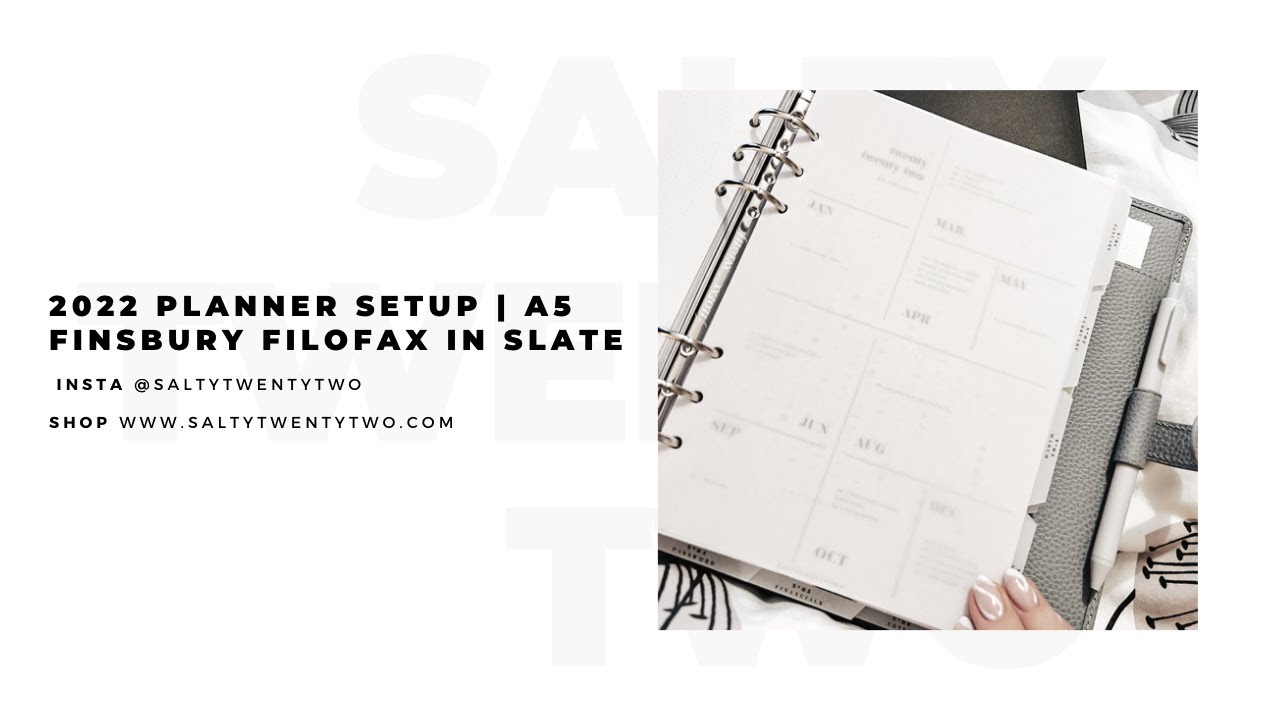 SaltyTwentyTwo | 2022 Planner Setup | A5 Filofax Finsbury in Slate