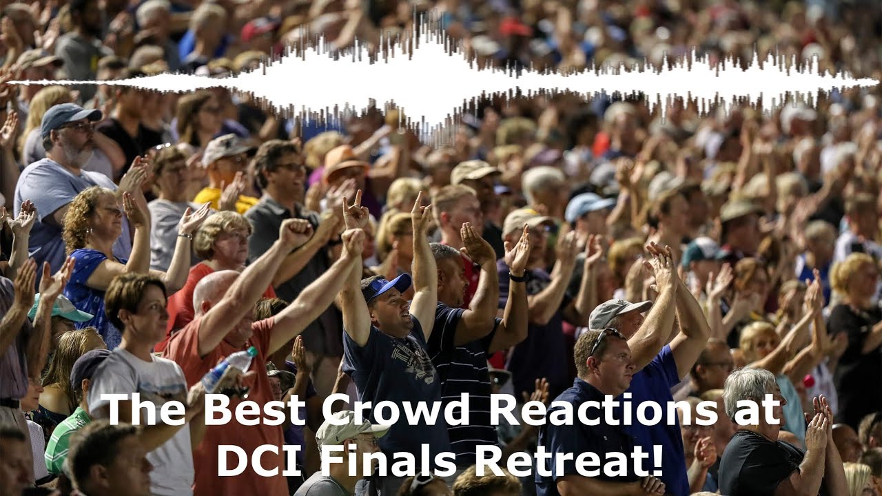 Best Crowd Reactions - Drum Corps Retreat