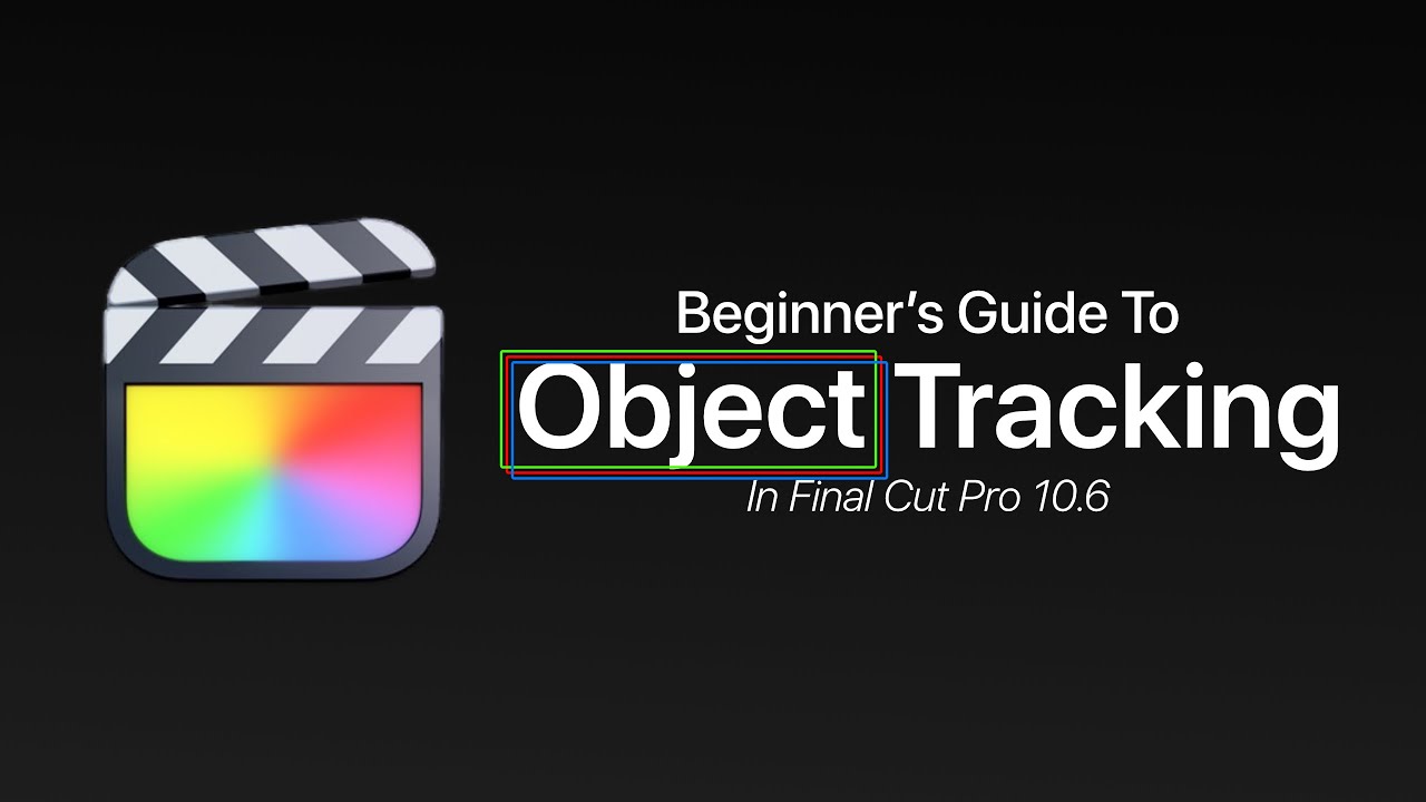 How to use Object Tracking in Final Cut Pro 10.6!