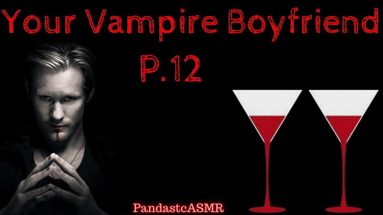 [ASMR] Your Vampire Boyfriend Comes Home After a Fun Night! [M4A]