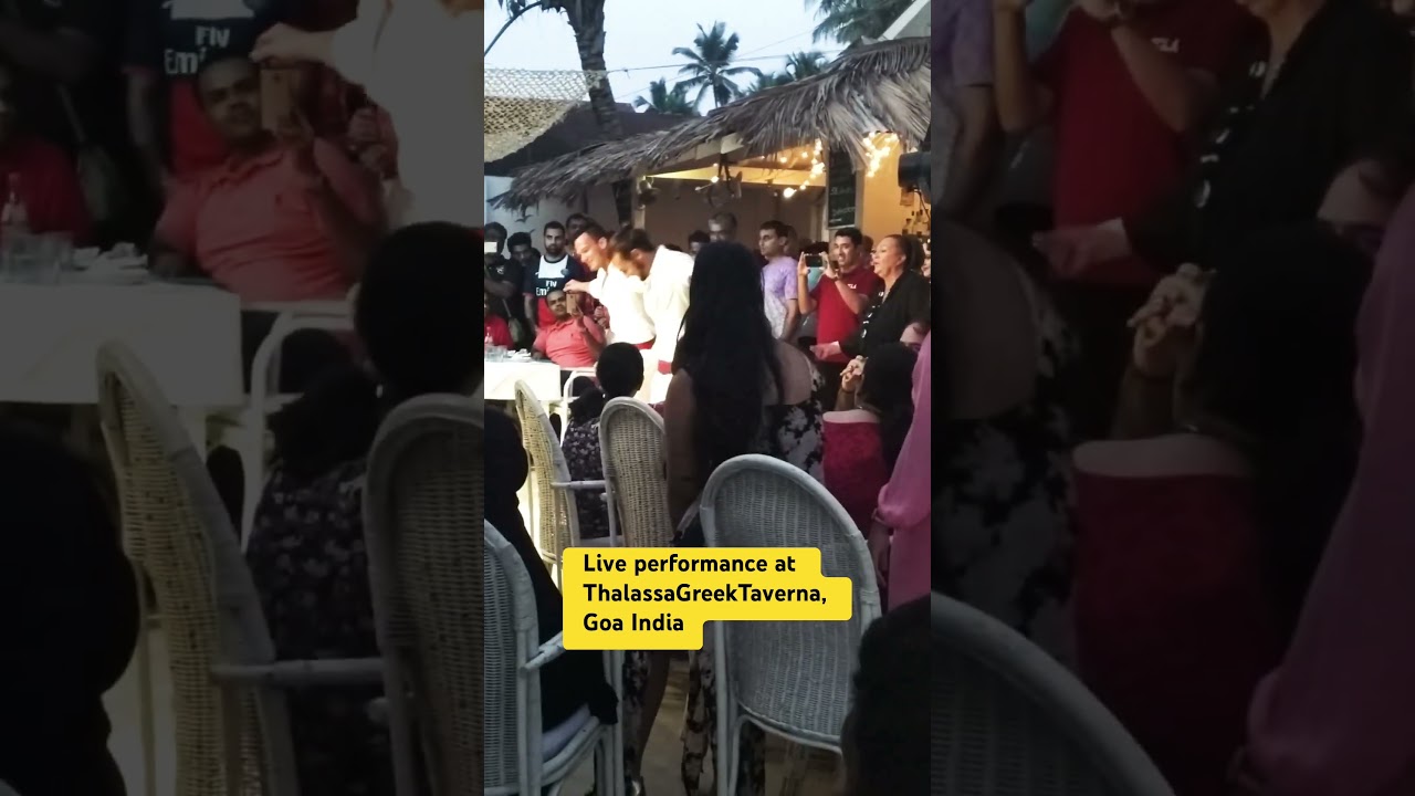 🕺Live performance at Thalassa Greek restaurant, Goa 