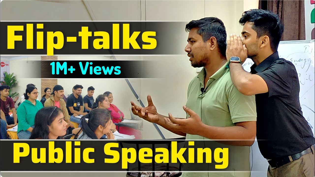 Flip-Talks Public speaking | Pro public speakers | Confidence buliding | English speaking| WellTalk