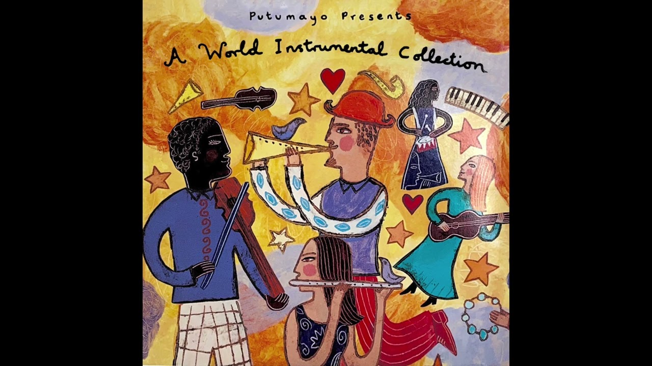 A World Instrumental Collection (Official Putumayo Version)