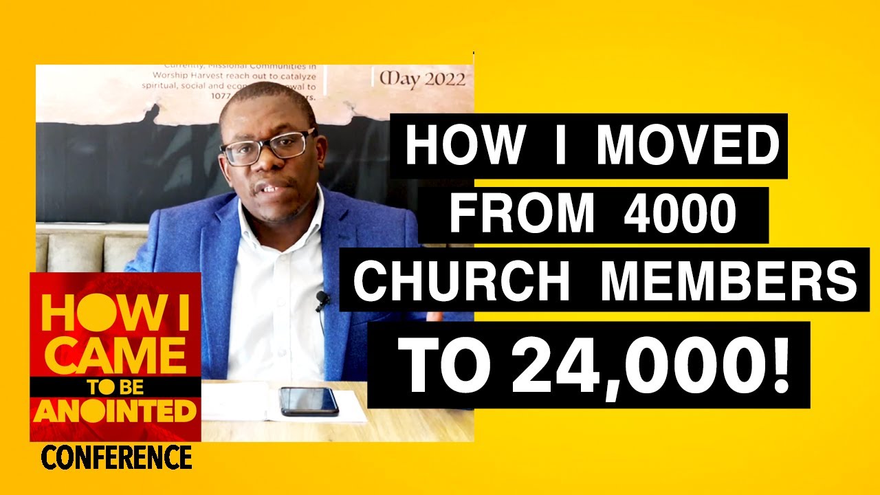 Here is how I went from 4,000 church members to 24,000! | 