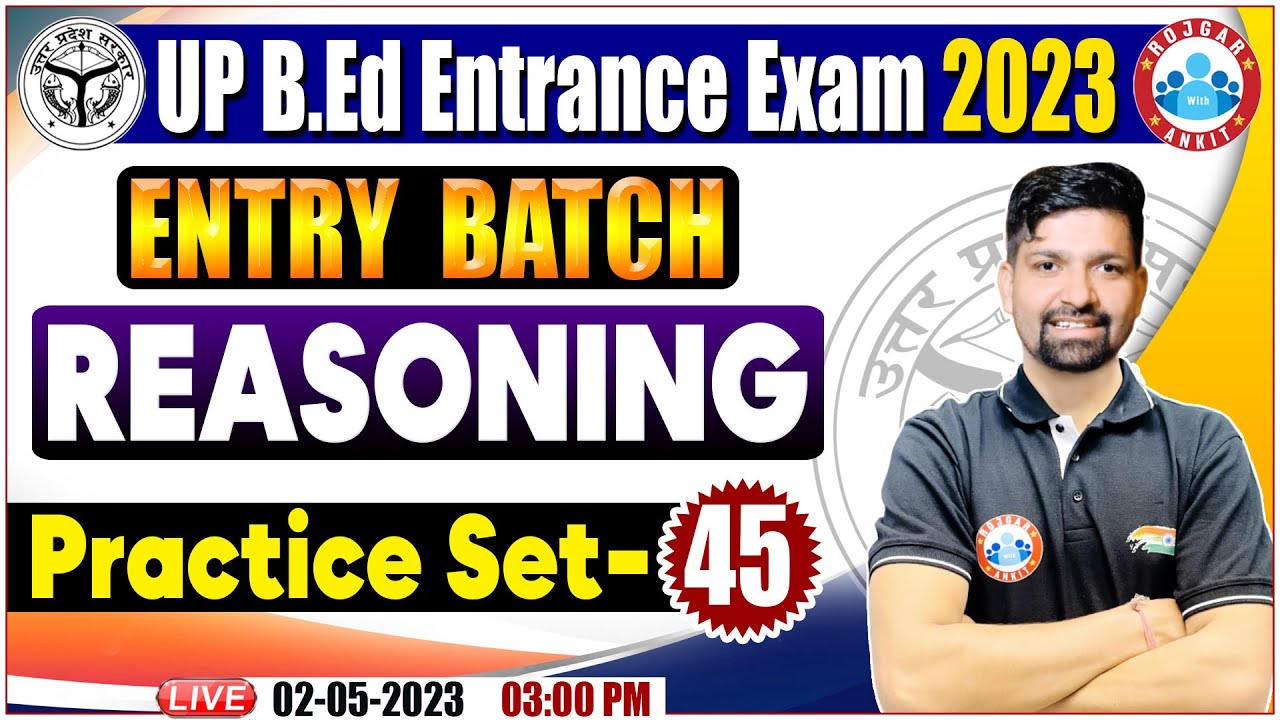 UP B.Ed Entrance Exam 2023 | Reasoning Practice Set | Reasoning Questions By Sandeep Sir