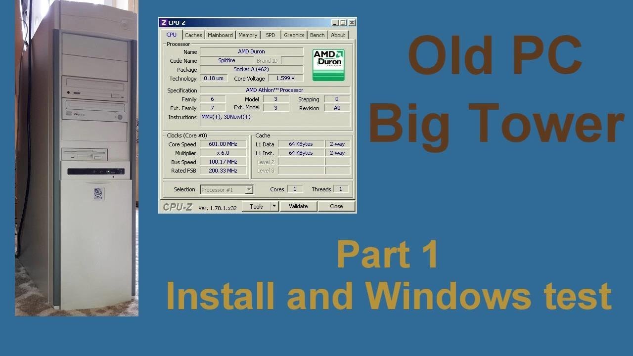 Old PC Big Tower, Part1, Assy & Install, AMD Duron, Gigabyte GA-7ZX, etc