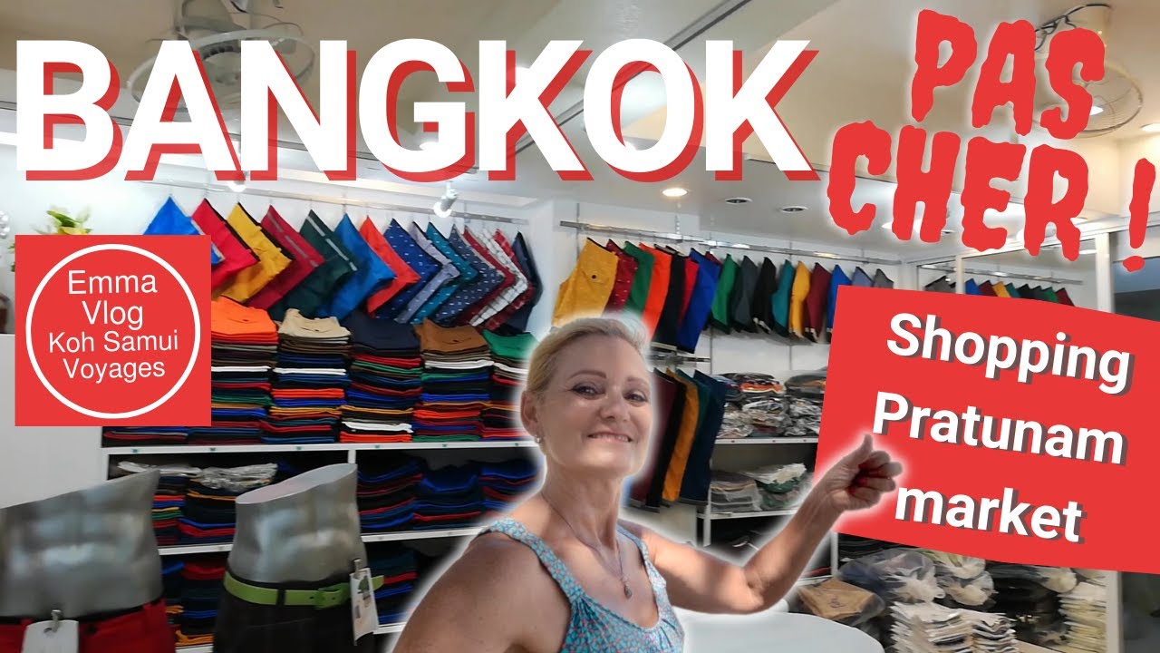 Bangkok Pratunam Market | marché le moins cher de Bangkok