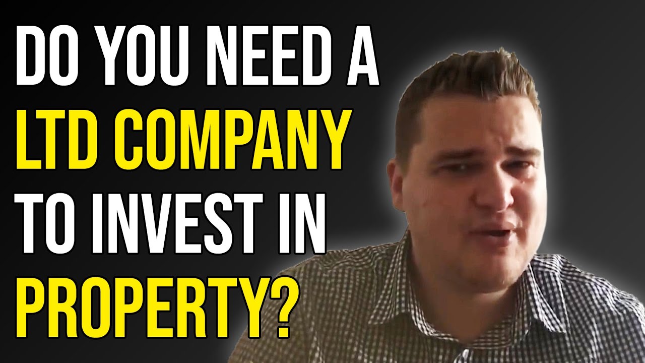 Do You Need a Limited Company to Invest in Property? | Samuel Leeds