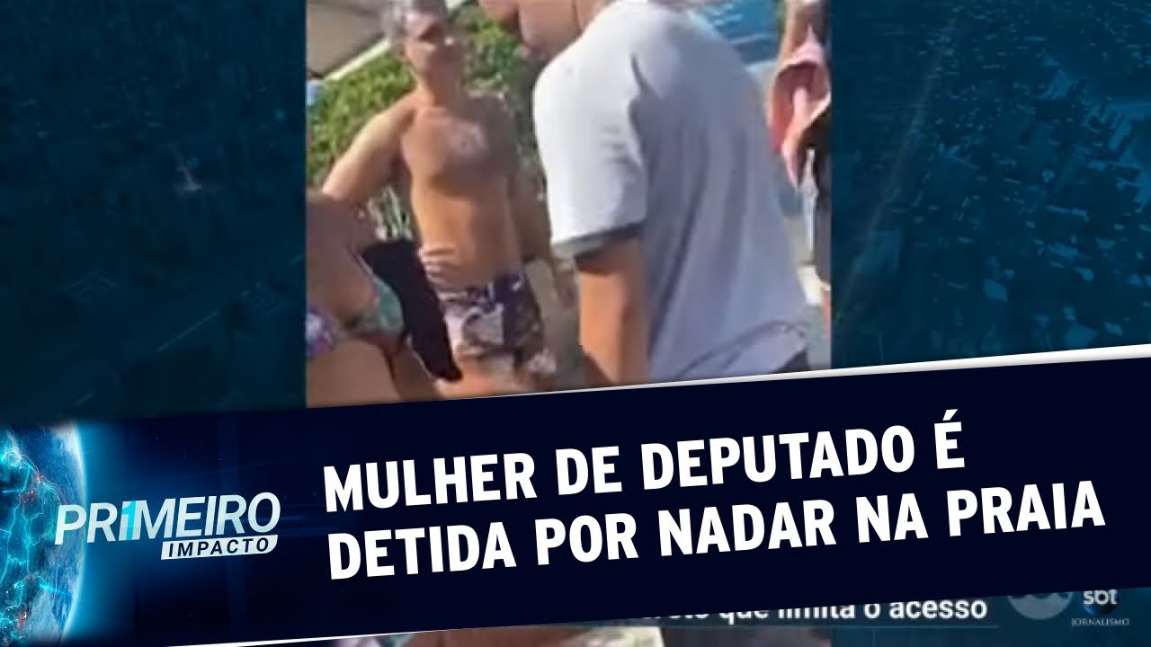 Mulher de deputado &eacute; presa por desrespeitar decreto  contra Covid-19 | Primeiro Impacto (23/03/20)