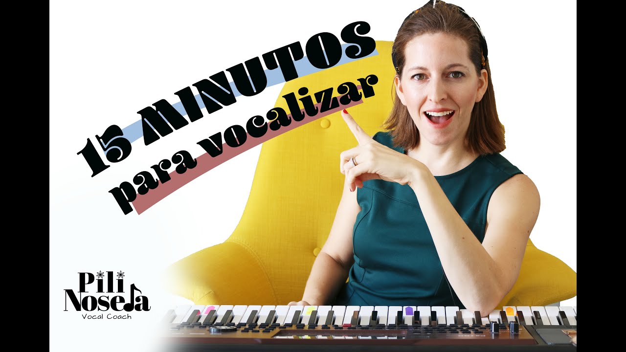 15 MINUTOS PARA VOCALIZAR