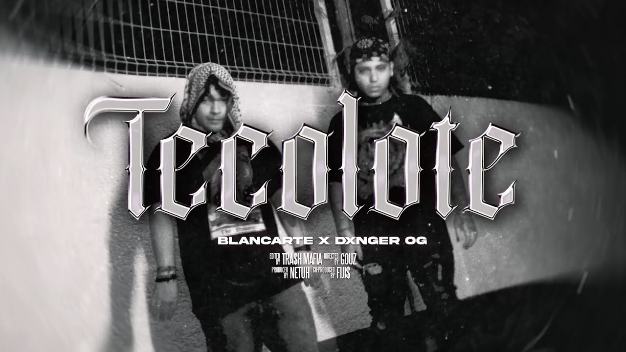 Blancarte x Dxnger Og - Tecolote (Video Oficial)