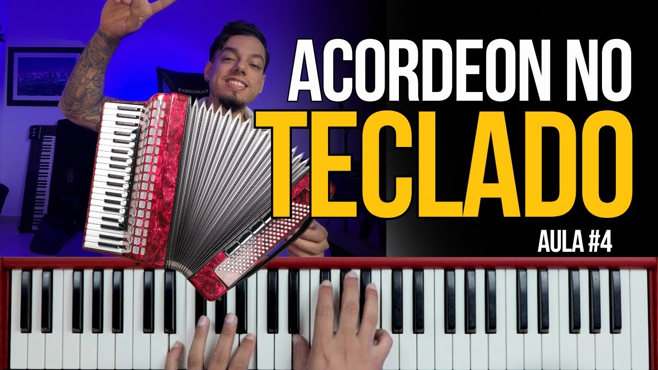 COMO tocar ACORDEON no Teclado - AULA #4