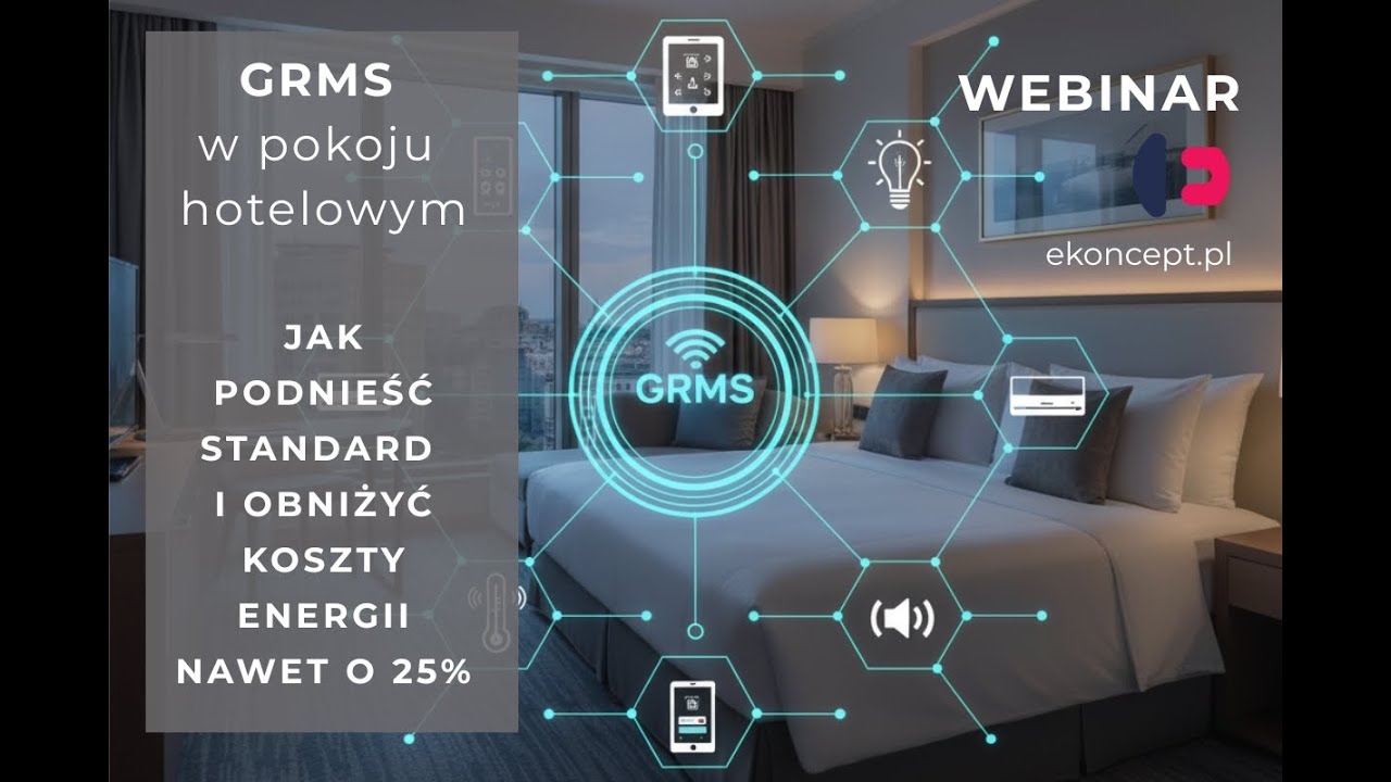 GRMS - inteligentny pokój hotelowy - webinar 27.11.2025