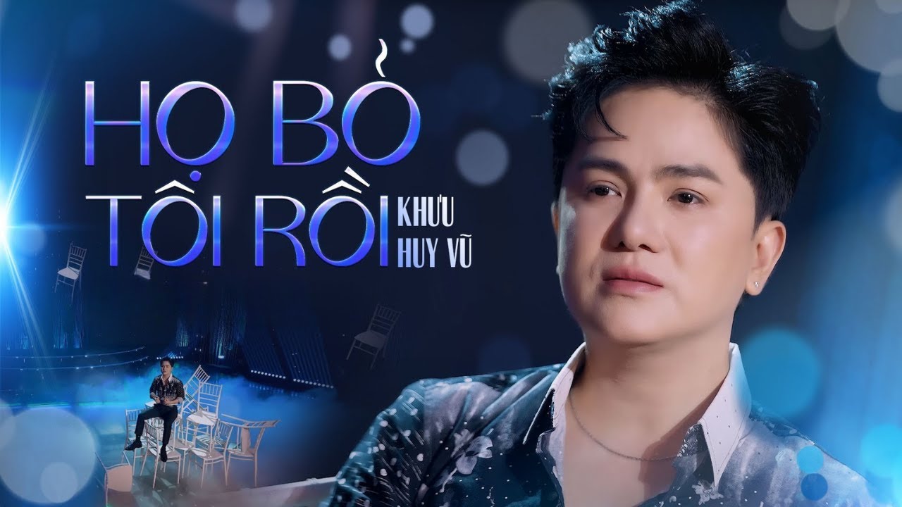 HỌ BỎ TÔI RỒI | Khưu Huy Vũ | Nhạc buồn tình yêu 2025 _ St; Khang Điền