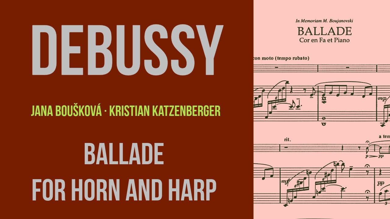 Claude Debussy: Ballade arr. für Horn und Harfe 