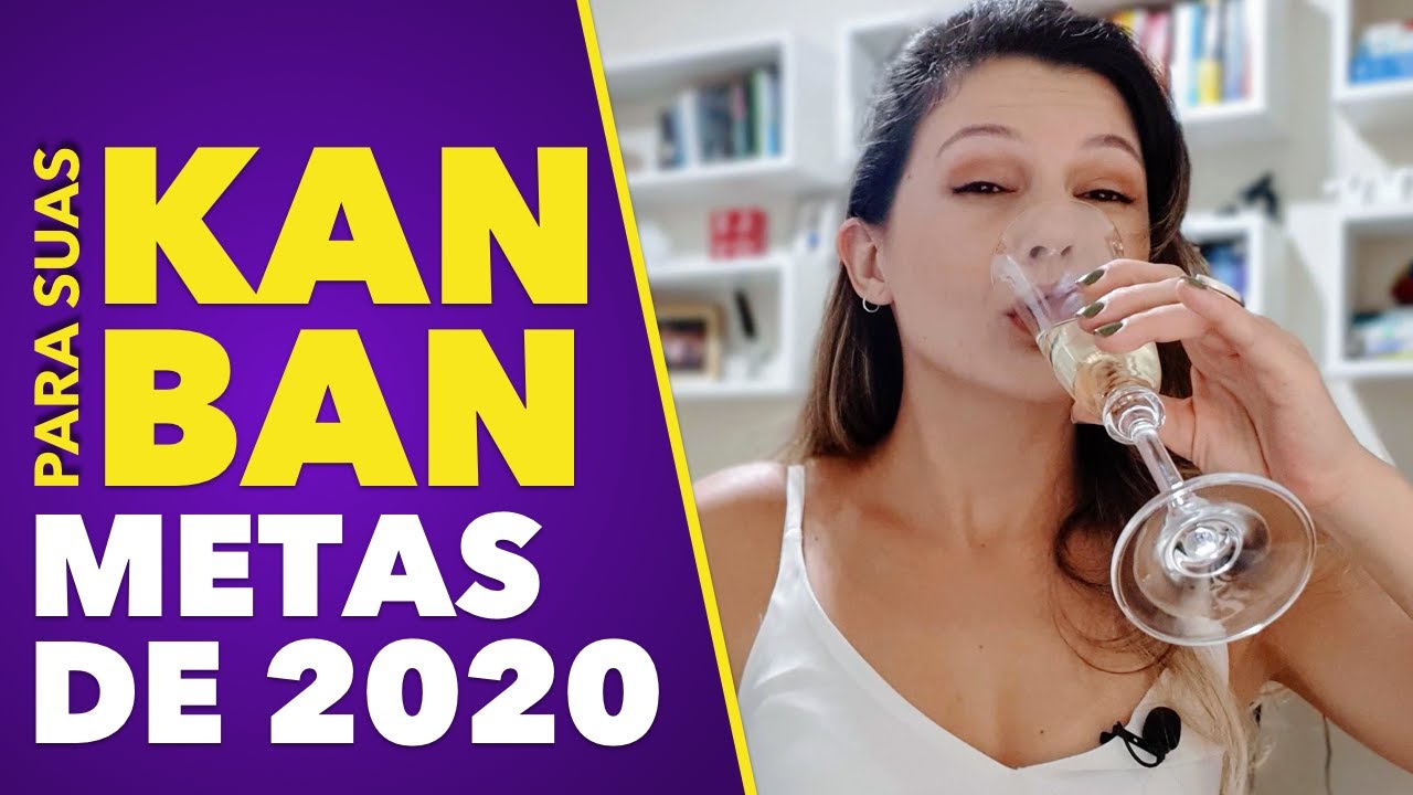 COMO EU ORGANIZO MINHAS METAS DE ANO NOVO COM KANBAN | 3 passos pra voc&ecirc; fazer tamb&eacute;m!