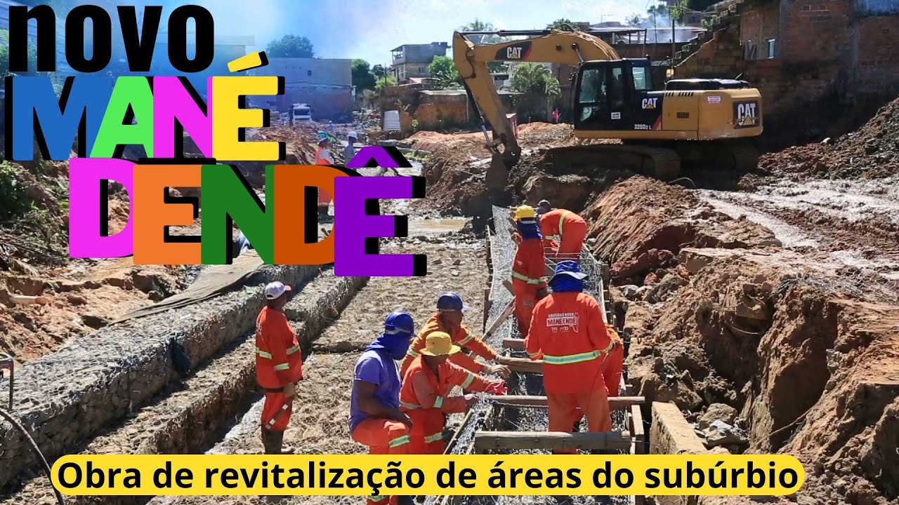MANÉ DENDÊ - PROJETO DE REQUALIFICAÇÃO DE ÁREAS DO SUBÚRBIO DE SALVADOR