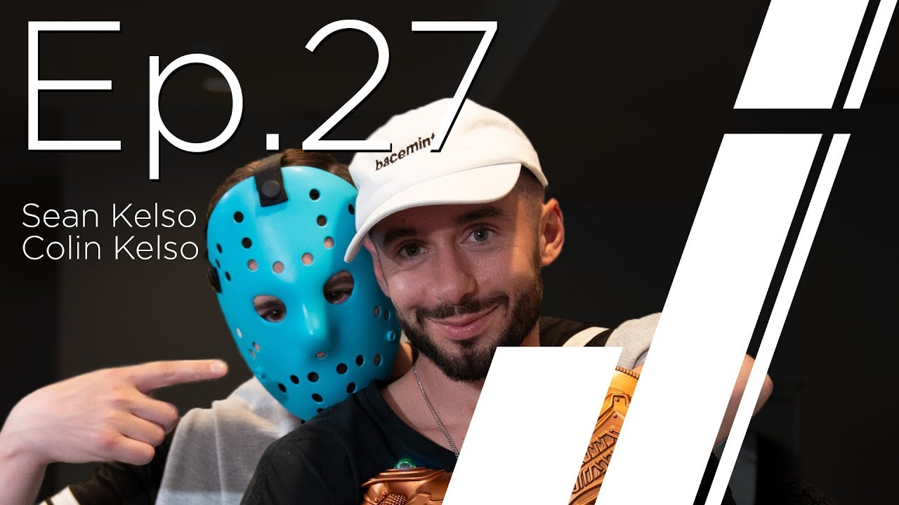 Episode 27 with Sean and Colin Kelso