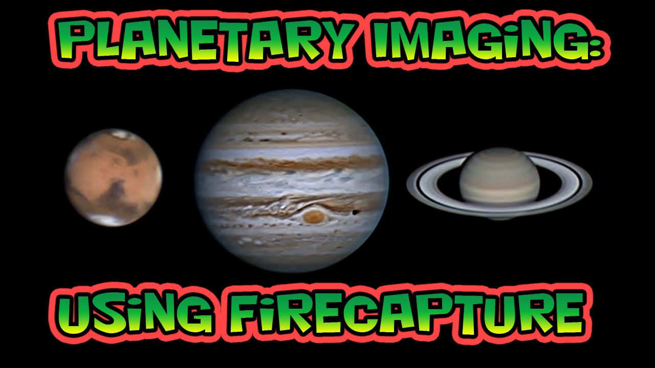 Planetary Imaging - Using FireCapture