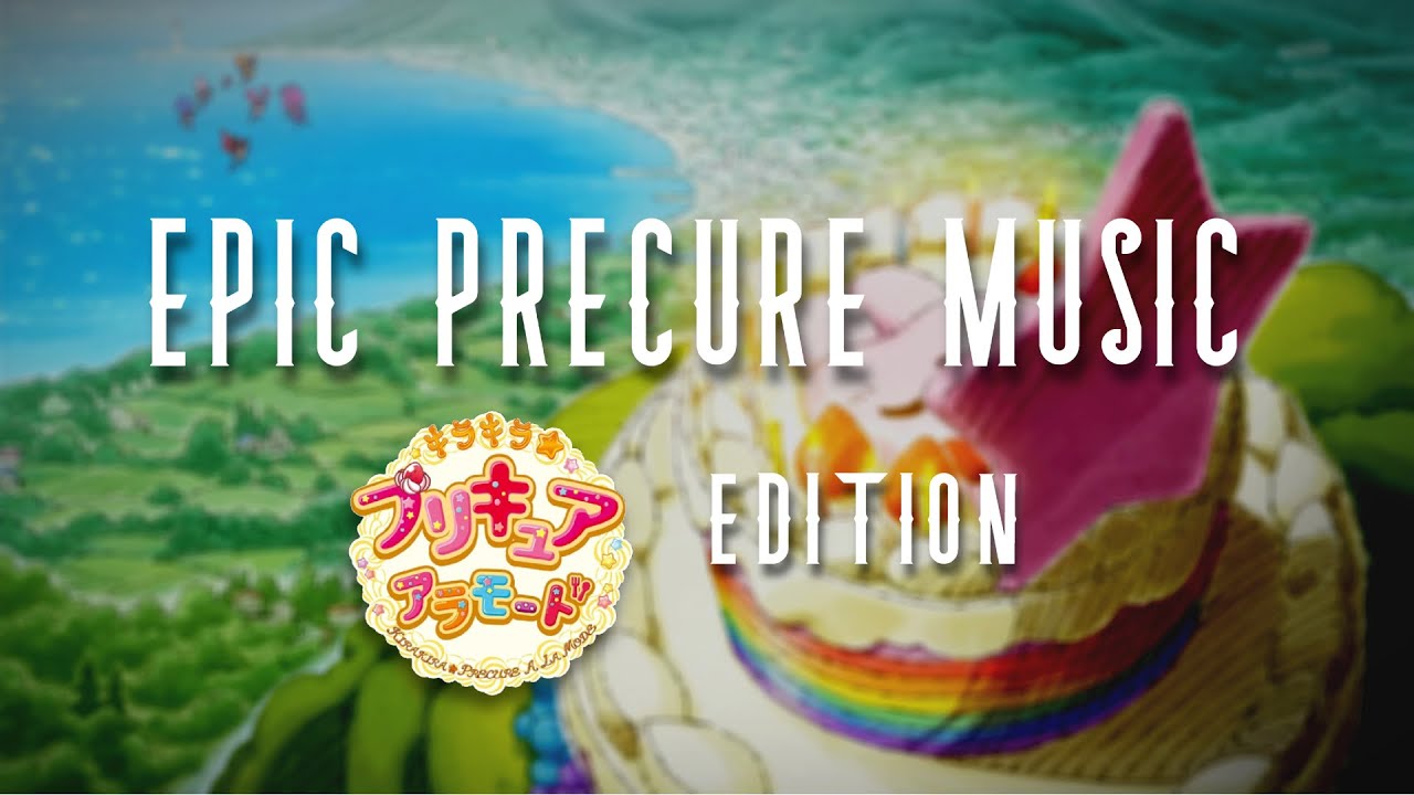 Epic PreCure Music: Kirakira ☆ A La Mode Edition