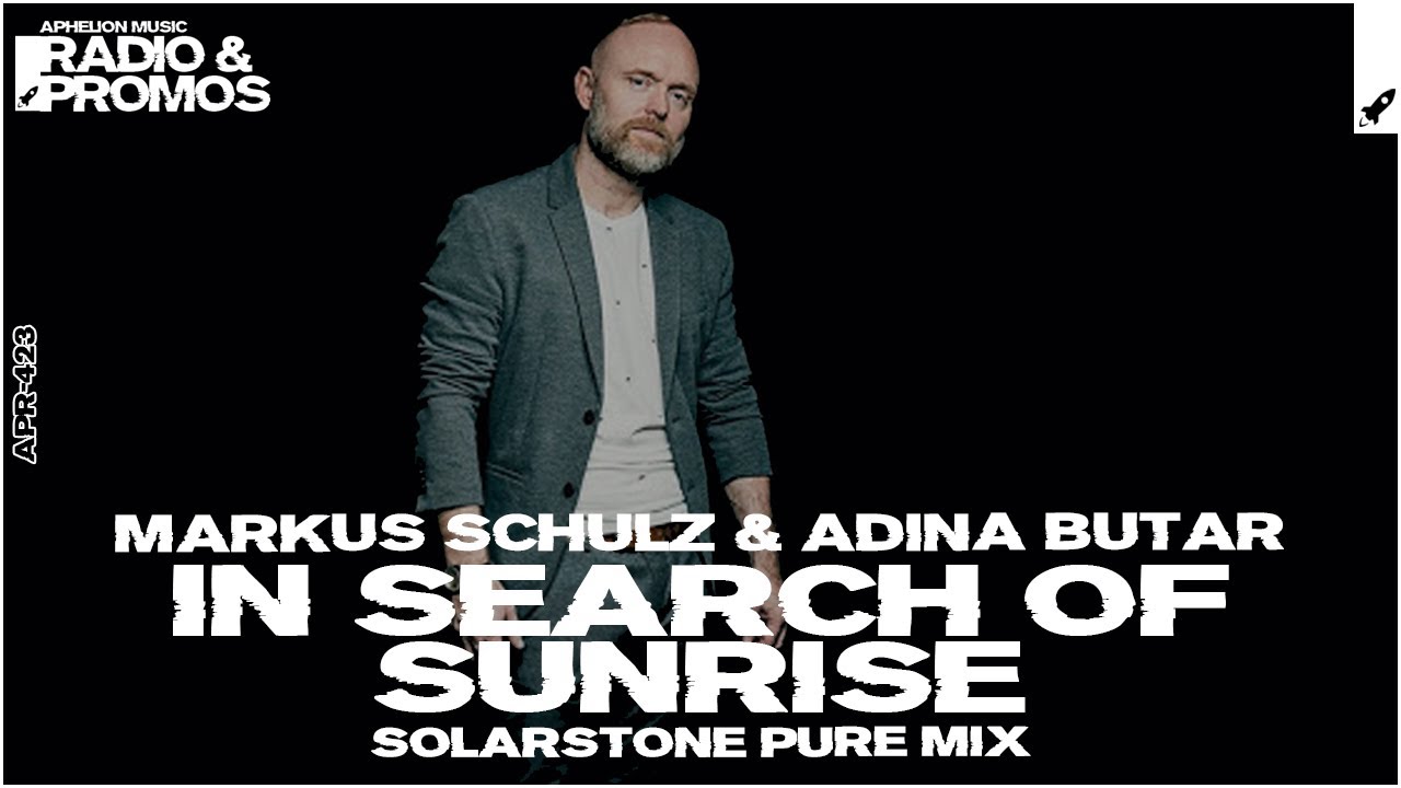 Markus Schulz & Adina Butar - In Search Of Sunrise (Solarstone Extended Pure Mix)