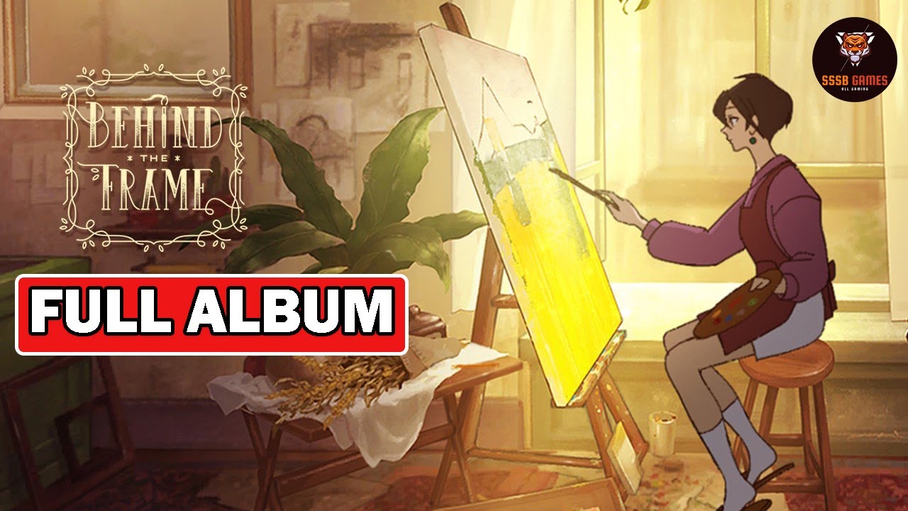 Behind the Frame: The Finest Scenery: Full OST + Tracklist 🎧🎵🎶